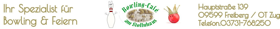 Bowlingcafe am Stollnhaus in Freiberg